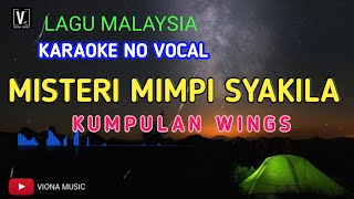 Download lagu MISTERI MIMPI SYAKILA - WINGS KARAOKE NO VOCAL mp3 Download lagu MISTERI MIMPI SYAKILA - WINGS KARAOKE NO VOCAL mp3