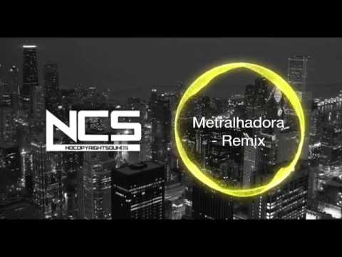 B. Vingadora-Metralhadora Remix- [ NCS BR ]