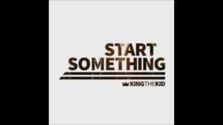 King The Kid - Tale Of A Secret Admirer (Start Something Album)