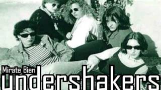 Undershakers - Mírate