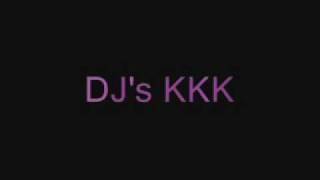 DJ's KKK MultiRemix 2011 ft Dady Yankee