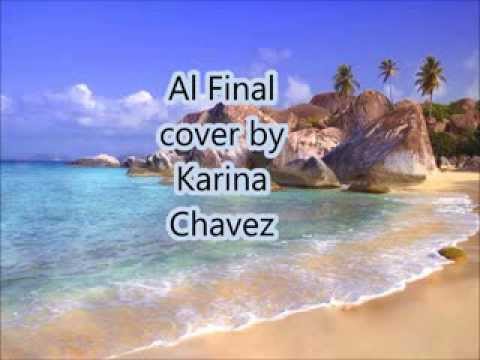 Al Final (cover) Karina Chavez