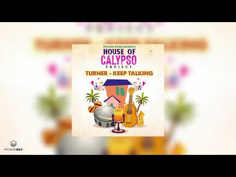 Keep Talking | Turner x Private Ryan [House of Calypso Project] 2021 Soca