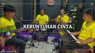 Download lagu KERUNTUHAN CINTA KARAOKE NADA COWOK Rhoma Irama mp3