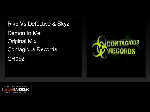 Riko Vs Defective & Skyz - Demon In Me (Original Mix)
