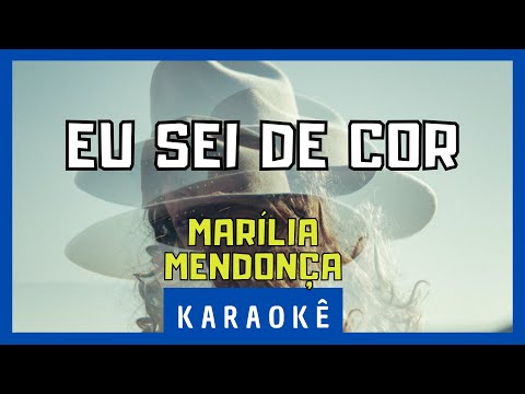 Karaokê - Eu sei de Cor - Marília Mendonça