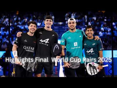 Final Highlights | Tapia & Coello vs Galán & Chingotto | World Cup Pairs 2025 🏆 The Arena Kuwait 🇰🇼