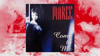 Maree - Come To Me (12" edit)