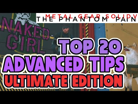 Top 20 Advance Tips, Ultimate Edition -Metal Gear Solid V (Farming Strategies)