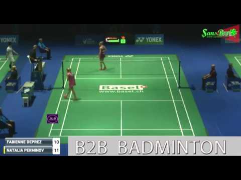 2017 YONEX Swiss Open R32 WS Fabienne DEPREZ vs Natalia PERMINOVA 1