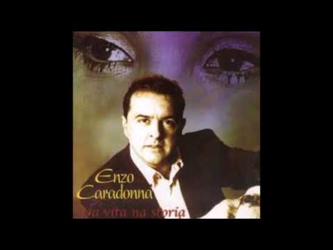 enzo caradonna e invece te ne vaje