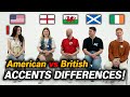 American VS British England, Wales, Scotland, Ireland English Accents Differences!!