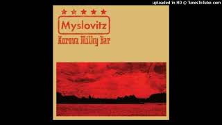 Myslovitz - Acidland (Audio)