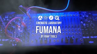 Video thumbnail for Fumana by Frap Tools by Cinematic Laboratory