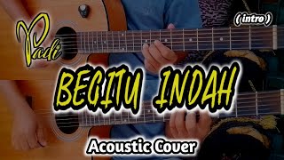 Download lagu PADI BEGITU INDAH Acoustic Guitar Cover... mp3