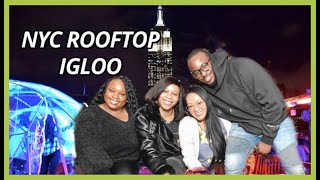 230 Fifth’s Rooftop Igloos | Best Rooftop Bar in New York City 🤔  | TRAVELING SISTAHOOD