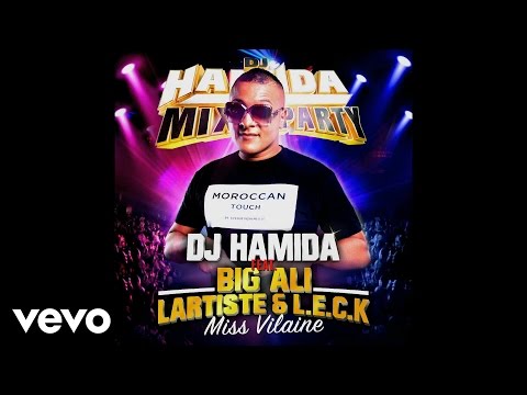Dj Hamida - Miss vilaine ft. Lartiste, LECK, Big Ali