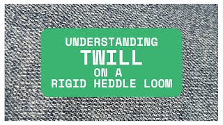 Twill on a Rigid Heddle Loom PLUS Iweavit tutorial!