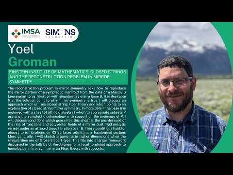 Yoel Groman, Einstein Institute of Math: Closed strings & reconstruction problem in mirror symmetry