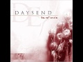 Daysend - Born Is The Enemy (HQ)