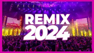 DJ REMIX 2024 - Mashups & Remixes of Popular Songs 2024 | DJ Dance Remix Songs Club Music Mix 2023