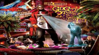 Gucci Mane - Gucci 2 Time [FULL MIXTAPE + DOWNLOAD LINK] [2011]