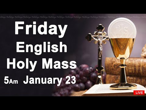 Catholic Mass Today I Daily Holy Mass I Friday January 23 2026 I English Holy Mass I 5.00 AM