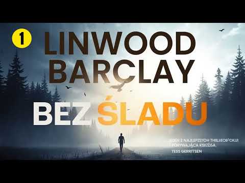 Bez śladu (#1) Autor Linwood Barclay Lektor Filip Kosior Kryminały po Polsku AudioBook PL