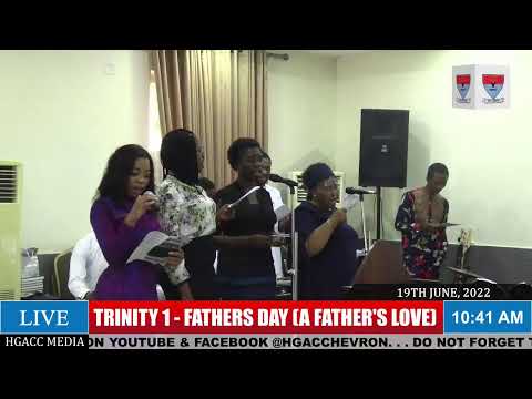TRINITY 1 FATHER'S DAY - A FATHER'S LOVE (19TH JUNE, 2022)