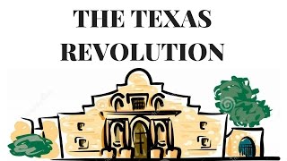 The Texas Revolution in 3 Minutes