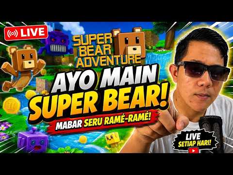 [LIVE] HARI MINGGU PETUALANGAN BERUANG SUPER (SUPERBEAR ADVENTURE) BERSAMA BANG IQBAL!