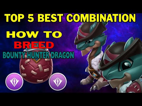 Top 5 Best Breeding Combination OF "BOUNTY HUNTER DRAGON" | How To Breed | Breeding Guide | DML