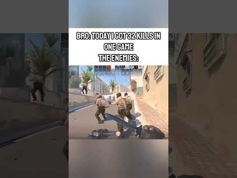 Bro: I got 32 kills in one game #cs2 #gaming #funny