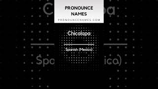 How to pronounce Chicalapa