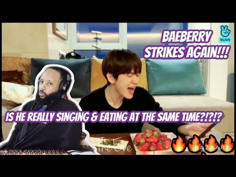 BAEKHYUN ON VLIVE - "ALL I GOT" | WHILE EATING STRAWBERRIES REACTION!!!