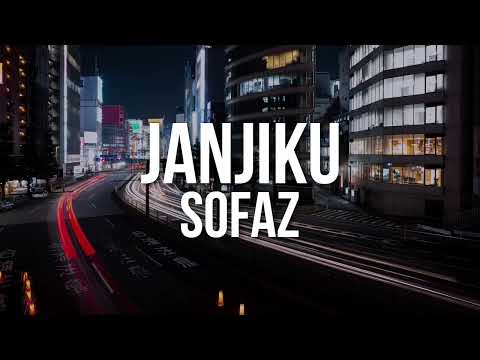 Sofaz - Janjiku (Official Lyric Video)
