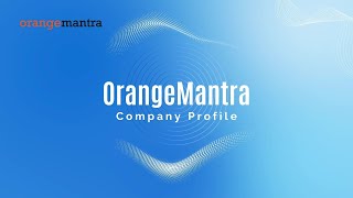 OrangeMantra - Video - 1