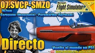 preview picture of video '[FSX](7)VueltaMundoP51 - SVCP-SMZO'