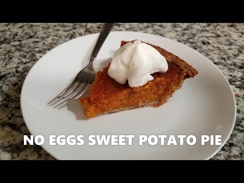 Sweet Potato Pie - EASY NO EGGS RECIPE