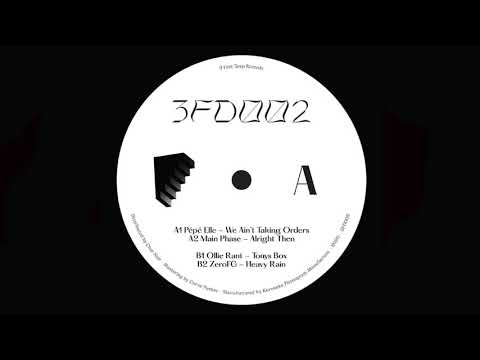 Pépé Elle - We Ain't Taking Orders // 3 Feet Deep Records (2020)