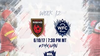 USL LIVE - Phoenix Rising FC vs Vancouver Whitecaps FC 2 6/10/17