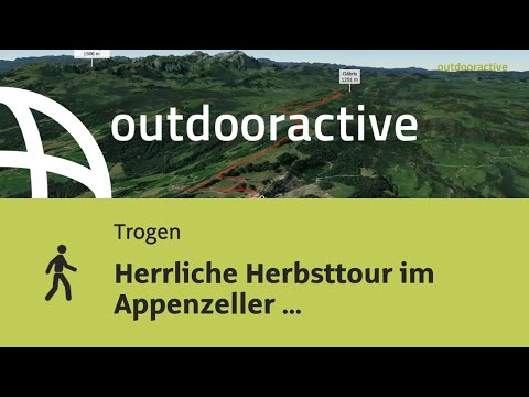 Herrliche Herbsttour im Appenzeller Vorderland zum Gäbris