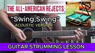 Swing Swing Strumming Lesson by All American Reject (Easy Guitar Strumming Lesson for Beginners)