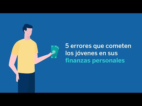 Errores que cometen los jóvenes con sus finanzas personales