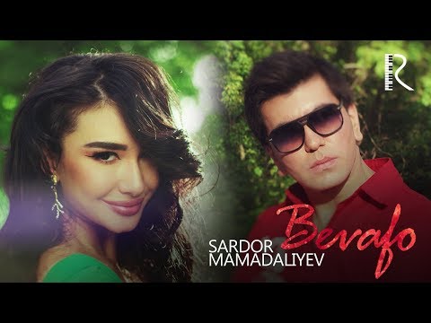 Sardor Mamadaliyev Bevafo Сардор Мамадалиев Бевафо