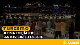 Turismo - Última Edição do Santos Sunset de 2026