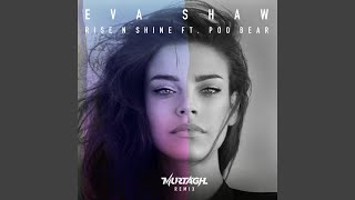 Rise N Shine (Murtagh Remix)