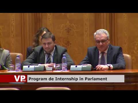 Program de Internship în Parlament