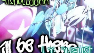 I'll Be There - August