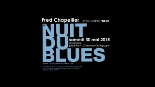 16e Nuit du Blues - Fred Chapellier et Charlie Fabert